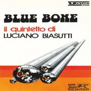 Luciano Biasutti Quintet - Blue Bone (1977)