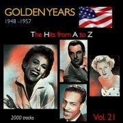 VA - Golden Years 1948-1957 · The Hits from A to Z · , Vol. 21 (2022)