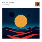 Luca Crispino - Transitivo (2026) Hi-Res
