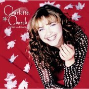 Charlotte Church - Dream a Dream (2000)