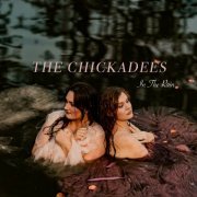 The Chickadees - In The Rain (2024) Hi-Res