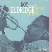 Roy Eldridge - Swingin' on the Town (1960)