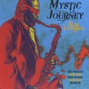 Azar Lawrence - Mystic Journey (2010) [CDRip]