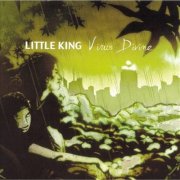 Little King - Virus Divine (2005)