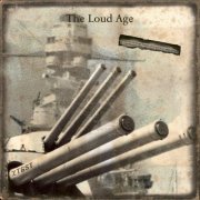 The Loud Age - The Second Siren (2020)