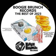 VA - Boogie Brunch Records The Best of 2023 (2023)