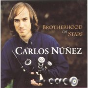 Carlos Nuñez - Brotherhood Of Stars (A Irmandade Das Estrelas) (1997)