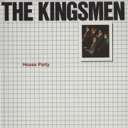 The Kingsmen – House Party (2015)