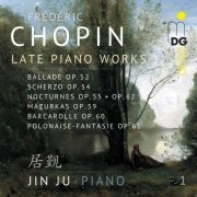 Jin Ju - Chopin: Late Piano Works, Vol. 1 (2013)