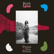 Ruth Lyon - Poems & Non Fiction (2025)