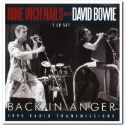 Nine Inch Nails with David Bowie - Back In Anger [2CD Set] (2016)