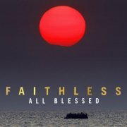 Faithless - All Blessed (2020) [Hi-Res]