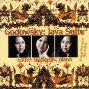 Esther Budiardjo - Godowsky: Jave Suite, Tansman: from "Novelettes" (2000) [Hi-Res]