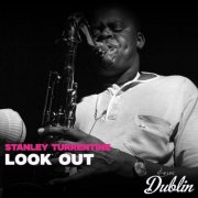 Stanley Turrentine - Look Out (Remastered) (2026) Hi-Res