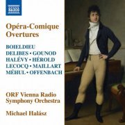 Vienna Radio Symphony Orchestra & Michael Halász - Opéra-Comique Overtures (2020) [Hi-Res]