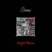 Dwight Pereira - Straw (2015)