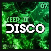 VA - Keep It Disco, Vol. 07 (2023)