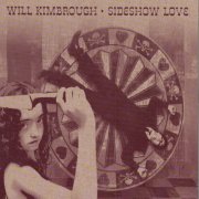 Will Kimbrough - Sideshow Love (2014)