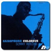 Sonny Rollins - Saxophone Colossus (1956/2002) [Hi-Res]