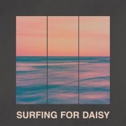 Surfing For Daisy - Surfing For Daisy (2025) Hi-Res