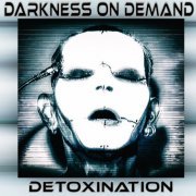 Darkness on Demand - Detoxination (2019)