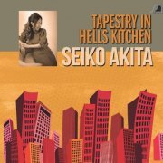 Seiko Akita - Tapestry in Hell's Kitchen (2020)