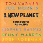 Tom Varner - A New Planet (2025)