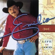 Emilio Navaira - Life Is Good (1995)