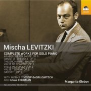 Margarita Glebov - Levitzki: Complete Works for Solo Piano (2016) Hi-Res