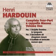 St. Martin's Chamber Choir, Timothy J. Krueger - Henri Hardouin: Complete Four-Part a cappella Masses, Volume One (2013)