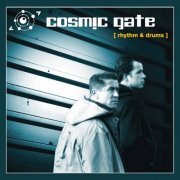 Cosmic Gate - Rhythm & Drums (2001)