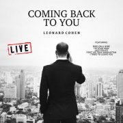 Leonard Cohen - Coming Back To You (Live) (2019) FLAC