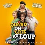 Erwann Chandon - Quand on crie au loup (Bande originale du film) (2019) [Hi-Res]