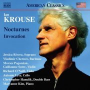 Various Artists - Ian Krouse: Nocturnes, Op. 60 & Invocation, Op. 54 (2020)