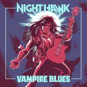 Nighthawk - Vampire Blues (2024)