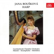 Jana Bouskova, Czechoslovak Chamber Orchestra - Harp: Handel, Krumpholtz, Boieldieu (1993)