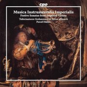 Tubicinatores Gedanenses, Arcus adiuncti, Paweł Hulisz - Musica Instrumentalis Imperialis · Festive Sonatas from Imperial Vienna (2024) [Hi-Res]