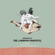 David Nesselhauf - Afrokraut II: The Lowbrow Manifesto (2018)