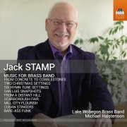 Lake Wobegon Brass Band, Michael Halstenson - Jack Stamp: Music for Brass Band (2024) [Hi-Res]