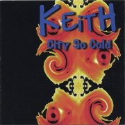 Keith – City So Cold (1998)