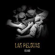 Las Pelotas - Es Así (2020) [Hi-Res]