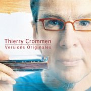 Thierry Crommen - Versions Originales (2007)