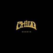 Child - Rebirth (2026) [Hi-Res]
