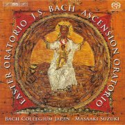 Patrick van Goethem, Jan Kobow, Yukari Nonoshita, Chiyuki Urano, Bach Collegium Japan, Masaaki Suzuki - J.S. Bach - Easter Oratorio and Ascension Oratorio (2006) [Hi-Res]