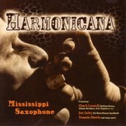 Harmonicana - Mississippi Saxophone (2010)