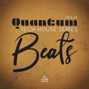 VA - Quantum Beats: Tech House Series, Vol.15 (2026)