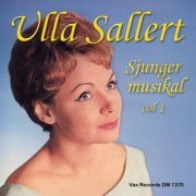 Ulla Sallert - Ulla Sallert sjunger musikal, Vol. 1 (2023)