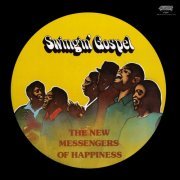 The New Messengers of Happiness - Swingin' Gospel (Remastered from the Original Alshire Tapes) (1980) [Hi-Res]