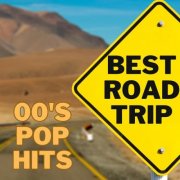 VA - Best Road Trip 00's Pop Hits (2023)
