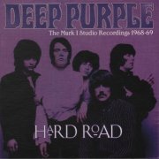 Deep Purple – Hard Road: The Mark 1 Studio Recordings 1968-69 (2014)